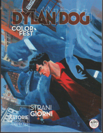 Dylan Dog Color Fest-trimestrale n.24 febbraio2018 Strani giorni-Bonelli editore
