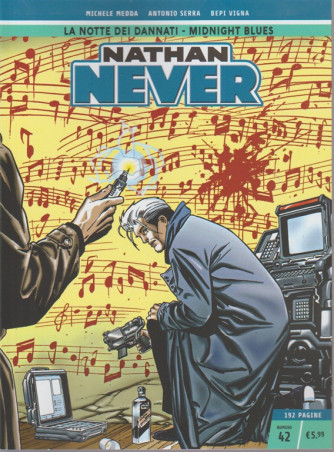 Nathan Never - n. 42 - settimanale - La notte dei dannati - 192 pagine