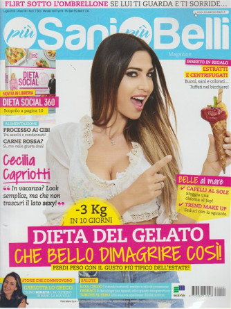 Piu' Sani Piu' Belli Magazine - n. 7 - luglio 2018 - mensile - 