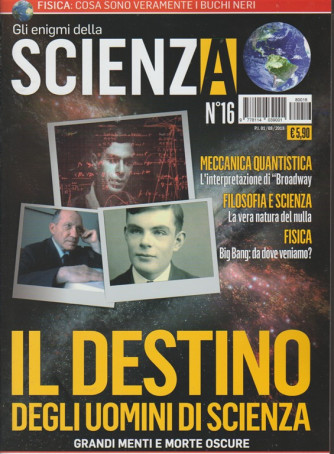 Gli Enigmi Della Scienza - n. 16 - 1 - 8 - 2018  - 