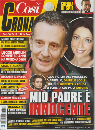 Così Cronaca -Mensile n.5 Maggio 2018-La morte di Ilaria Alpi: Somalo rilasciato