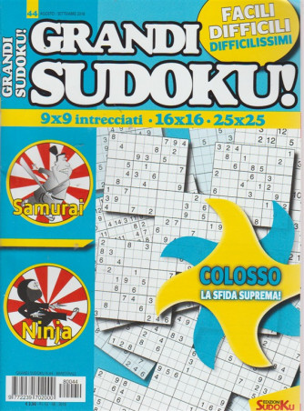 Grandi Sudoku - n. 44 - agosto - settembre 2018 - 