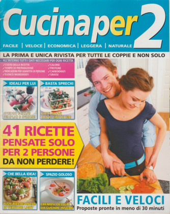 CUCINA PER 2 - mensile n. 2 Settembre 2010 -41 ricette pensate per due persone