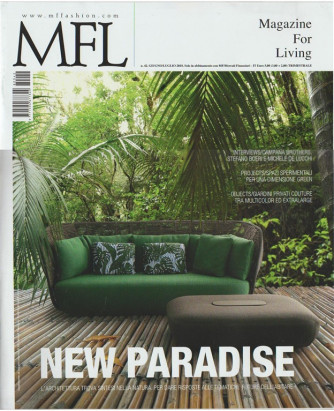 MFL - Magazine For Living - trimestrale n. 42 Giugno 2018 