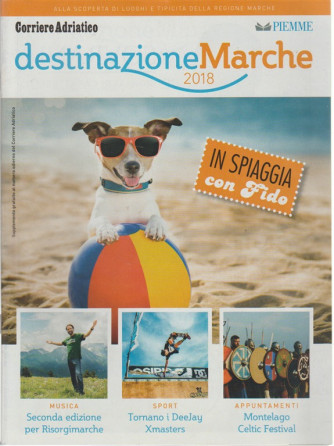 Destinazione Marche 2018 by Corriere Adriatico 