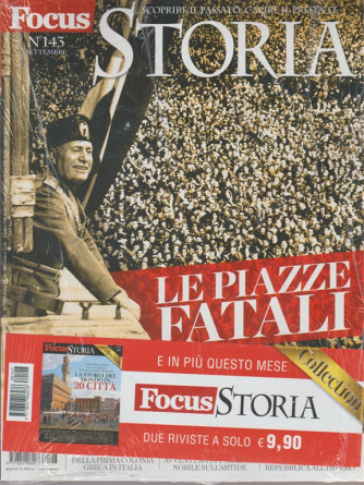 Focus Storia Special  + Focus storia collection - n. 143 - settembre 2018 - 2  riviste