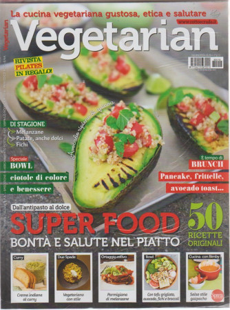 Vegetarian - n. 18 - bimestrale - settembre - ottobre 2018 + rivista pilates in regalo!