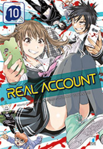 manga: REAL ACCOUNT #10 Star comics Collana Kappa extra #231