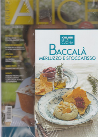 Alice Cucina + il libro Baccalà merluzzo e stoccafisso + un libro in omaggio Antipasti e finger food - n. 9 - mensile - settembre 2018 
