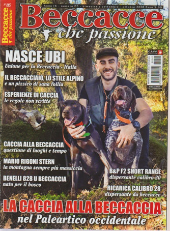Beccacce Passione - n. 5 - bimestrale - settembre - ottobre 2018 - 