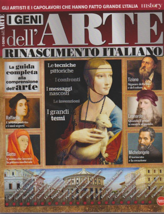 I Geni dell'arte - bimestrale n.4 Marzo 2018 by Biografie di Conoscere la Storia 