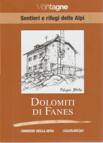 Sentieri E Rifugi - Dolomiti Di Fanes - Meridiani montagne - volume 15 - settimanale