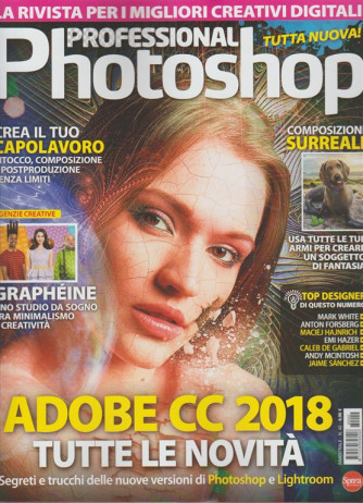 Professional Photoshop- bimestrale n.42 Marzo 2018 Adobe CC 2018 tutte le novità