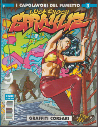 Cosmo Serie Blu - Sprayliz vol. 3 "Graffiti corsari" Editoriale Cosmo 