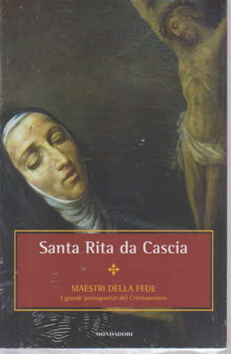 Maestri Della Fede - Santa Rita Da Cascia - n. 3 - settimanale - settembre 2018
