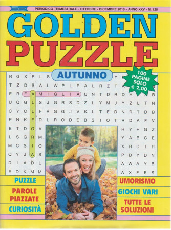 Golden Puzzle autunno - n. 128 - trimestrale - ottobre - dicembre 2018 - 100 pagine