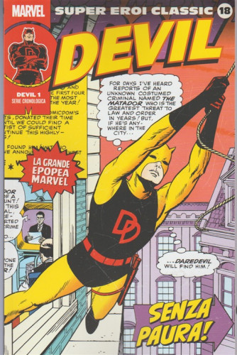 Marvel Super Eroi Classic vol. 18 - Daredevil n.1 "Senza Paura"