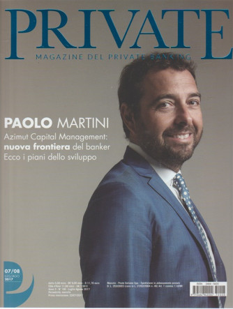 Private Magazine del Private Banking - mensile n. 8 Agosto 2017