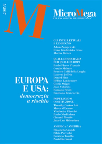 Micromega - bimestrale n. 5/2017 Europa e USA: democrazia a Rischio 