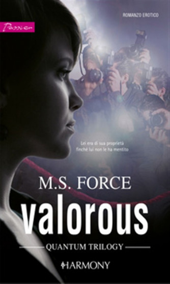 Harmony Passion Vol. 128 - 30  Valorous di M.S. Force (romanzo erotico)