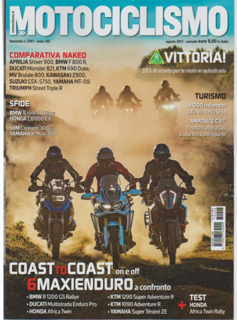 Motociclismo-mensile n. 8(2747) Agosto2017 Turismo:4.000 Km.sulla via della seta