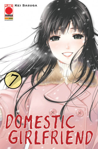Domestic Girlfriend - N° 7 - Domestic Girlfriend - Collana Japan Planet Manga