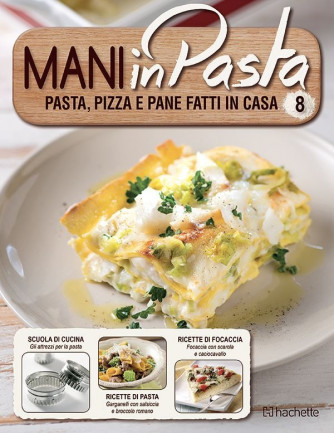 Mani in Pasta 2^ edizione uscita 8