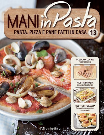 Mani in Pasta 2^ edizione uscita 13