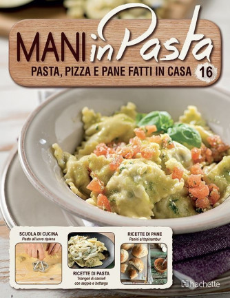 Mani in Pasta 2^ edizione uscita 16