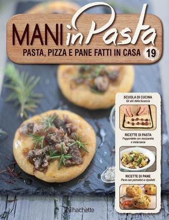 Mani in Pasta 2^ edizione uscita 19