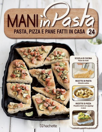 Mani in Pasta 2^ edizione uscita 24