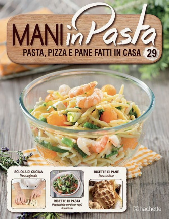 Mani in Pasta 2^ edizione uscita 29