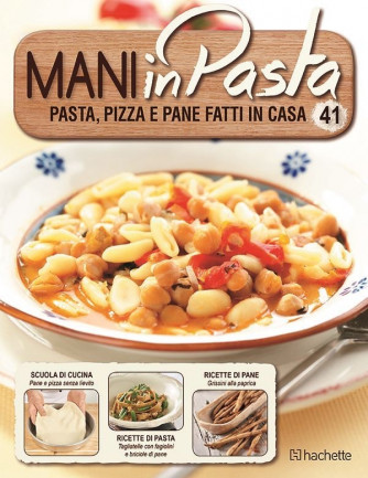 Mani in Pasta 2^ edizione uscita 41