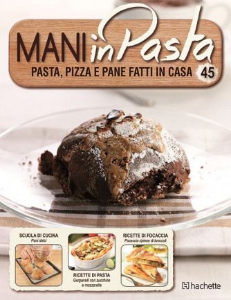 Mani in Pasta 2^ edizione uscita 45