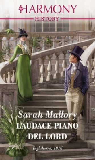 Harmony History - L'audace piano del lord Di Sarah Mallory