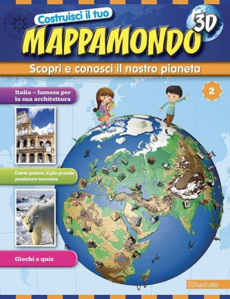 Costruisci il Mappamondo 3D 2^ edizione uscita 2