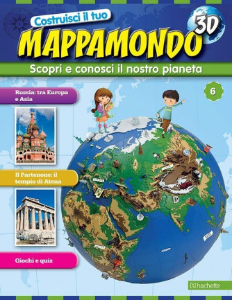Costruisci il Mappamondo 3D 2^ edizione uscita 6