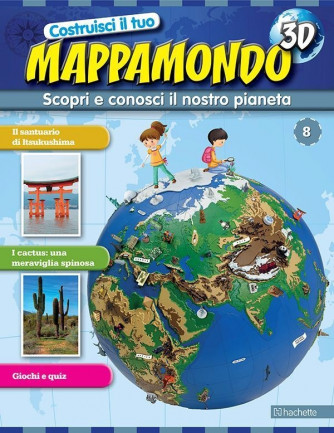 Costruisci il Mappamondo 3D 2^ edizione uscita 8