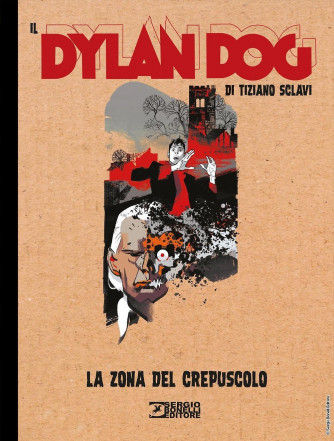 Dylan Dog Di Tiziano Sclavi - N° 20 - La Zona Del Crepuscolo - Bonelli Editore