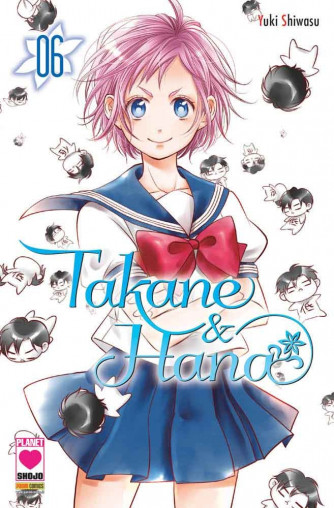 Takane & Hana - N° 6 - Takane & Hana - Manga Heart Panini Comics