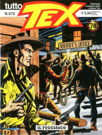 Tutto Tex - N° 572 - Il Fuggiasco - Bonelli Editore