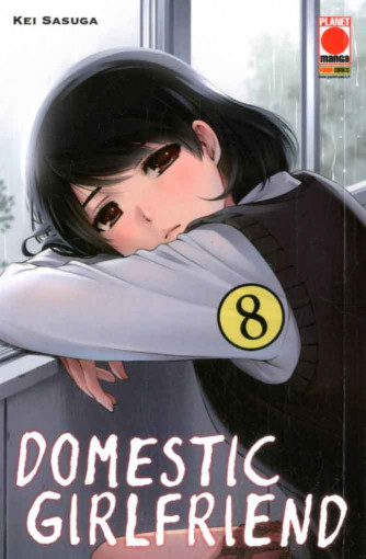 Domestic Girlfriend - N° 8 - Domestic Girlfriend - Collana Japan Panini Comics