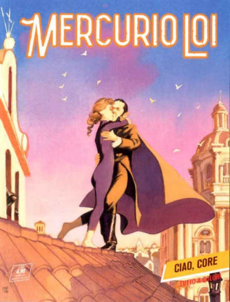 Mercurio Loi - N° 15 - Ciao, Core - Bonelli Editore