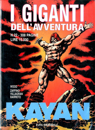 Giganti Dell'Avventura (I) - N° 22 - Kayan - Kayan Editoriale Aurea