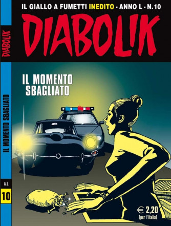 Diabolik Anno 50 - N° 10 - Il Momento Sbagliato - Diabolik 2011 Astorina Srl
