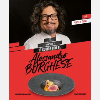Alessandro Borghese - Portami in cucina con te