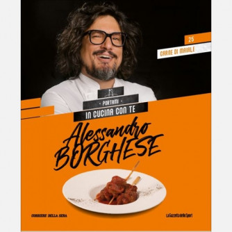 Alessandro Borghese - Portami in cucina con te