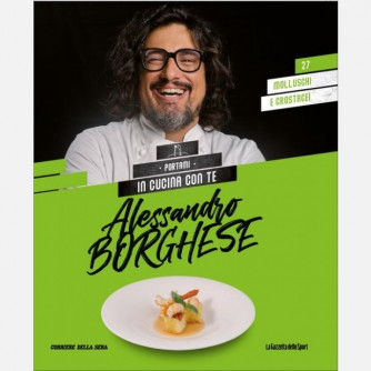 Alessandro Borghese - Portami in cucina con te