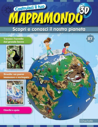 Costruisci il Mappamondo 3D 2^ edizione uscita 87