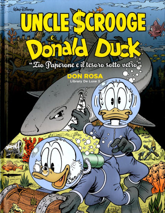 Don Rosa Library Deluxe - N° 3 - Zio Paperone E Il Tesoro Sotto Vetro - Panini Comics